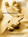 Are You Happy? (eBook): A Childhood Remembered